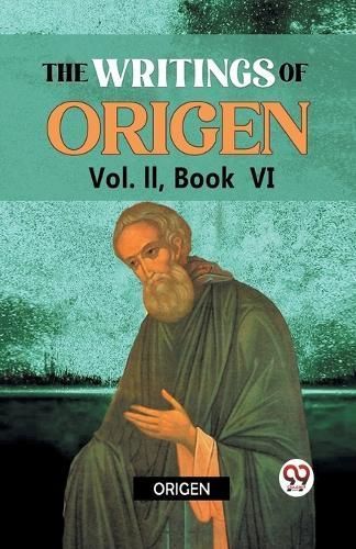 Writings of Origen By Origen 9789359322308 (Paperback)