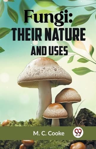 Fungi By C Cooke M 9789359322728 (Paperback)