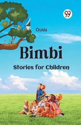 Bimbi Stories For Children By Ouida 9789359326344 (Paperback)