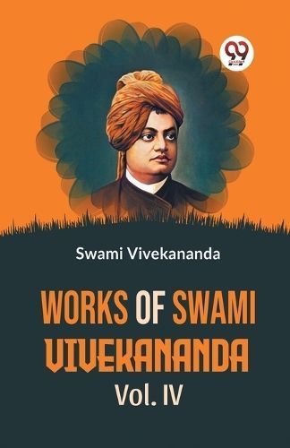 Works of Swami Vivekananda By Swami Vivekananda 9789359393810