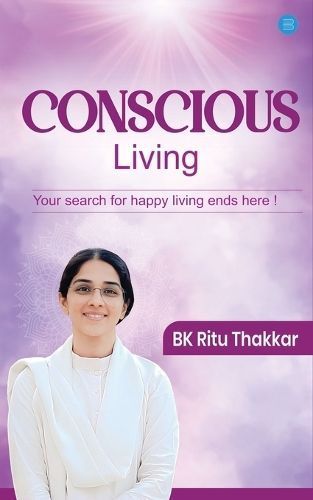 Conscious Living By Bk Ritu Thakkar 9789359891972 (Paperback)