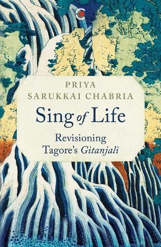 Sing of Life By Priya Sarukkai Chabria 9789360451448 (Paperback)