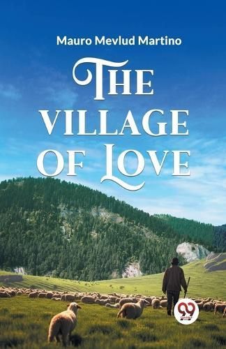 Village of Love By Mauro 9789361155772 (Paperback)