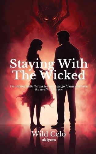Staying With The Wicked By Wild Celo 9789362698636 (Paperback)