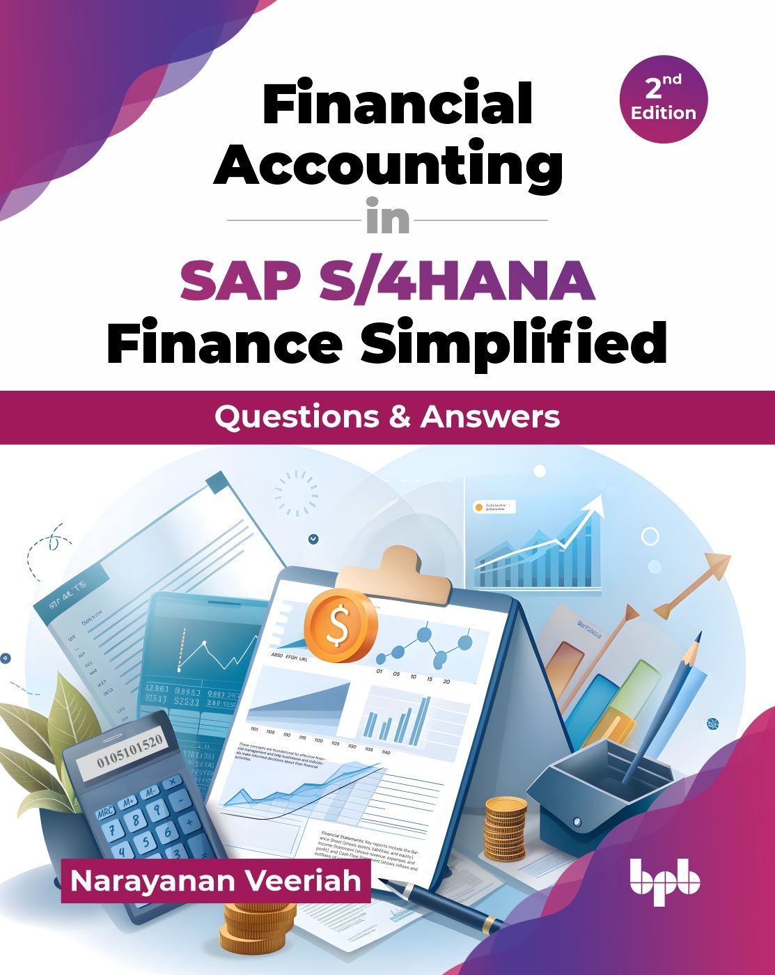 Financial Accounting in SAP S/4HANA Finance Simplified 9789365898675