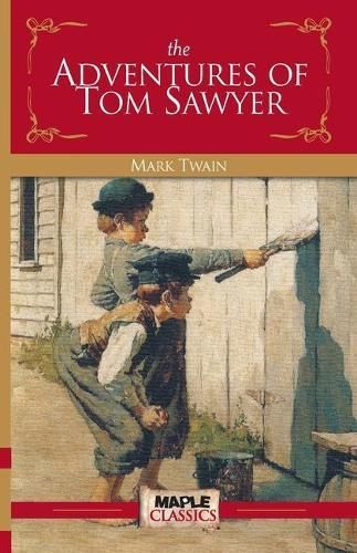 The Adventures of Tom Sawyer By Mark Twain 9789380005409 (Paperback)