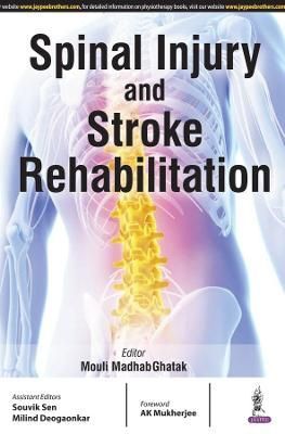 Spinal Injury and Stroke Rehabilitation By Mouli Madhab Ghatak