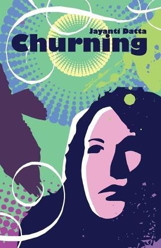 Churning By Jayanti Datta 9789381576748 (Paperback)