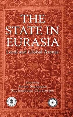 The State in Eurasia By Anita Sengupta 9789381904473 (Hardback)