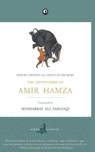 The Adventures of Amir Hamza By Bilgrami,Abdullah 9789382277125