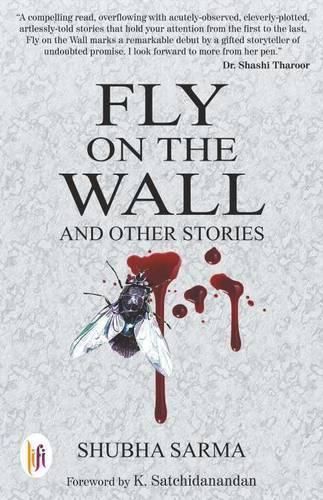 Fly on the Wall and Other Stories By Shubha Sarma 9789382536406