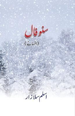 Snow Fall By Aslam Salazaar 9789383533756 (Paperback)