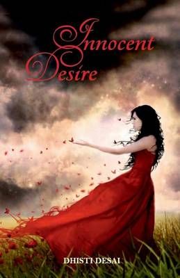 Innocent Desire By Dhisti Desai 9789384226831 (Paperback)