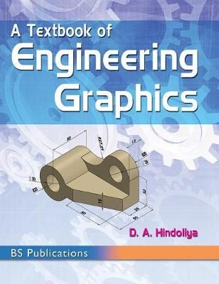 Textbook of Engineering Graphics By Hindoliya 9789385433535 (Hardback)