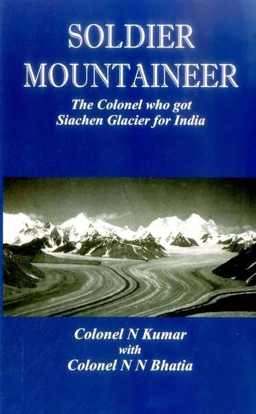 Soldier Mountaineer By N. Kumar 9789385563553 (Hardback)