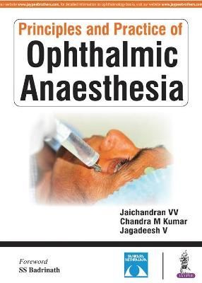 Principles and Practice of Ophthalmic Anaesthesia 9789386261236