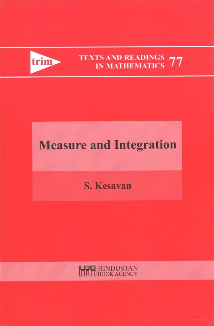Measure and Integration By S. Kesavan 9789386279774 (Paperback)