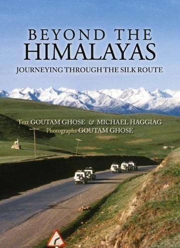 Beyond The Himalayas By Goutam, Michael Ghose, Haggiag 9789386906892