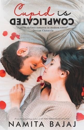 Cupid Is Complicated By Namita Bajaj 9789387131293 (Paperback)