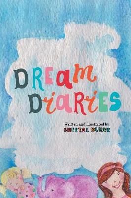 Dream Diaries By Durve 9789387456037 (Paperback)