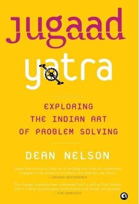 Jugaad Yatra (Hb) By Dean Nelson 9789387561250 (Hardback)
