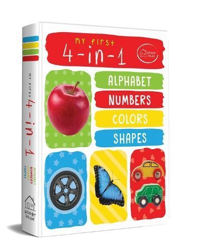 My First 4 in 1 Alphabet Numbers Colours Shapes 9789387779563