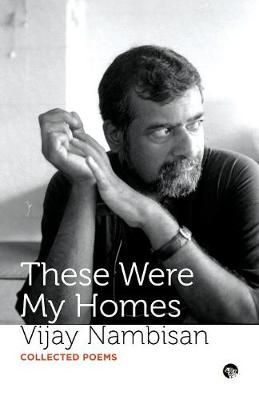 These Were My Homes By Vijay Nambisan 9789388070386 (Paperback)