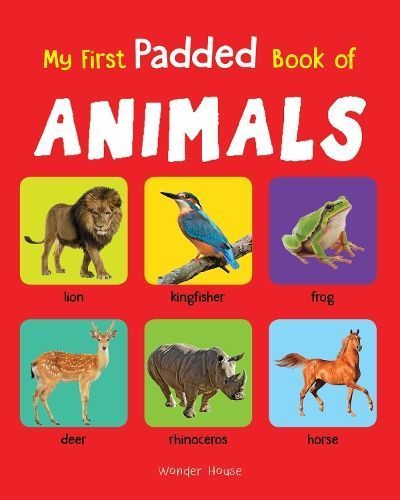 My First Padded Book of Animals 9789388144155 (Hardback)