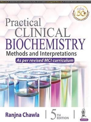 Practical Clinical Biochemistry: Methods and Interpretations