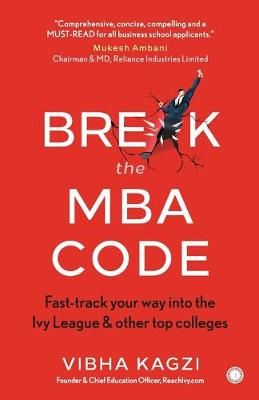 Break the MBA Code By Vibha Kagzi 9789389305449 ()