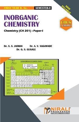 INORGANIC CHEMISTRY [2 Credits] Chemistry By Jadhav 9789389686708