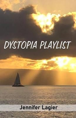 Dystopia Playlist By Jennifer Lagier 9789389690682 (Paperback)