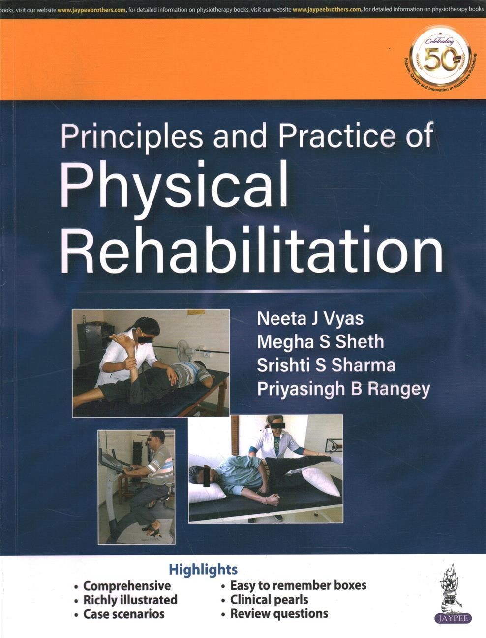 Principles and Practice of Physical Rehabilitation By J Neeta Vyas