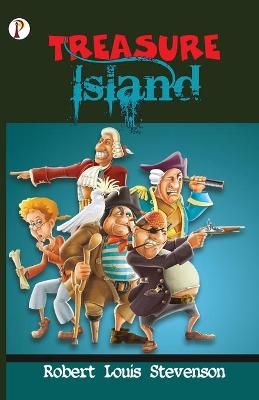 Treasure Island By Louis,Robert Stevenson 9789389843927 (Paperback)