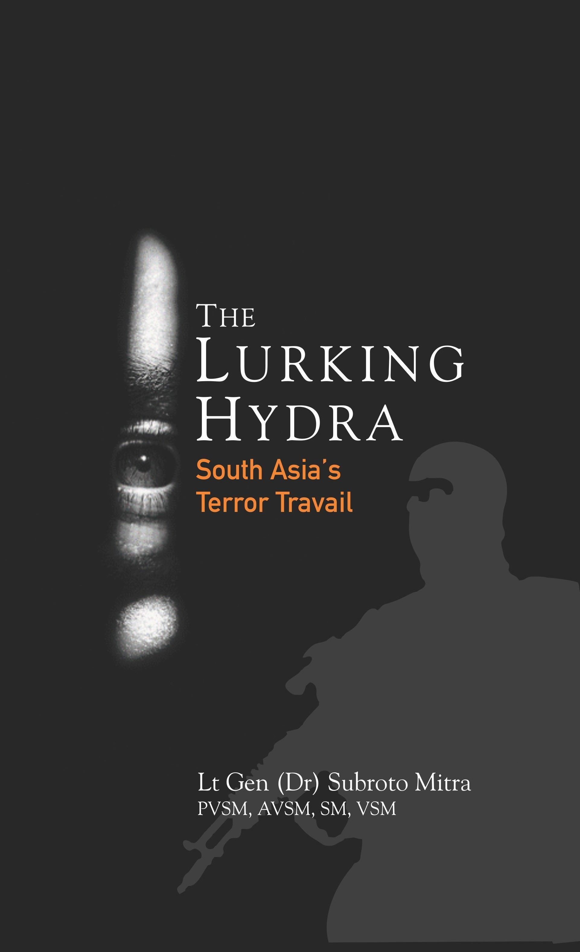 The Lurking Hydra By Subroto Mitra 9789390095551 (Hardback)