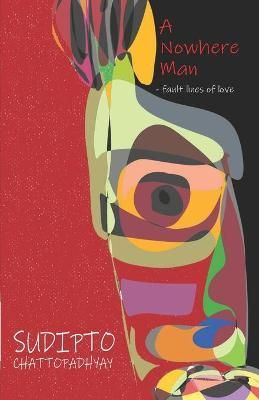 Nowhere Man By Chattopadhyay 9789390266562 (Paperback)