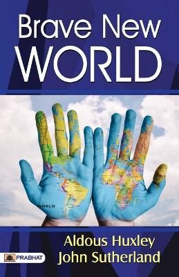 Brave New World By Huxley, Aldous 9789390315376 (Paperback)