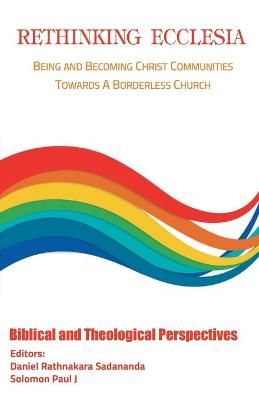 Rethinking Ecclesia Volume - I By Sadananda 9789390569144 (Paperback)
