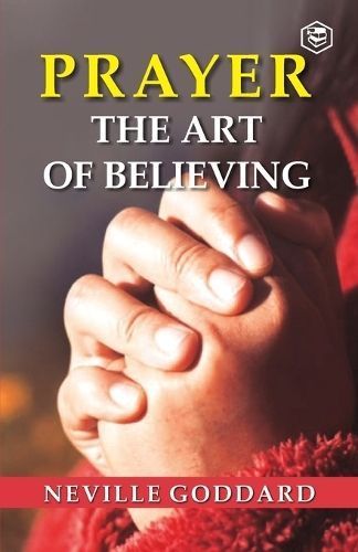 Prayer By Neville Goddard 9789390575510 (Paperback)