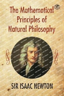 Mathematical Principles of Natural Philosophy By Newton 9789390575664