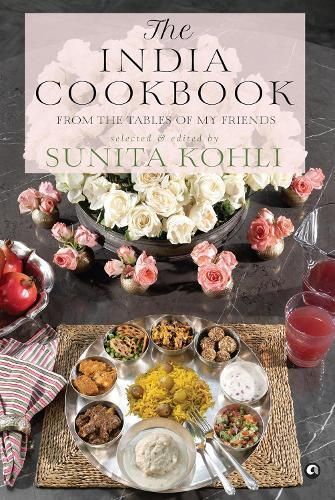 INDIA COOKBOOK By SUNITA KOHLAI 9789390652440 (Hardback)