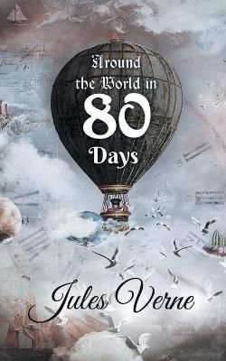 Around the World in 80 Days By Jules Verne 9789390893928 (Paperback)