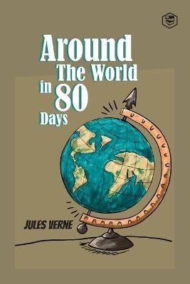 Around the World in Eighty Days By Verne 9789391316198 (Paperback)