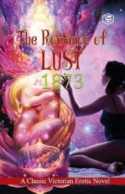 Romance of Lust By Anonymous 9789391316563 (Paperback)