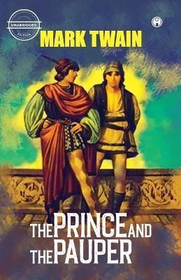 Prince and The Pauper (unabridged) By Twain 9789391343361 (Paperback)