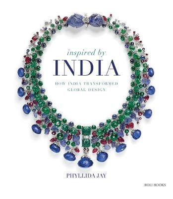 Inspired By India By Phyllida Jay 9789392130564 (Hardback)