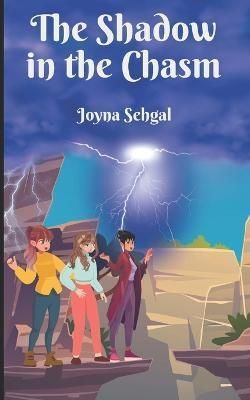 The Shadow in the Chasm By Joyna Sehgal 9789392210013 (Paperback)