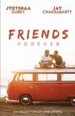 Friends Forever By Chakrabarty 9789393508034 (Paperback)