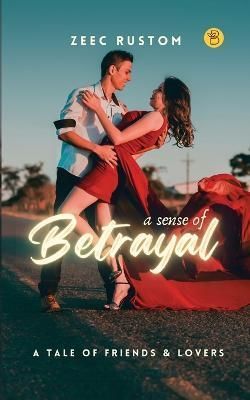 Sense of Betrayal By Zeec Rustom 9789393635228 (Paperback)