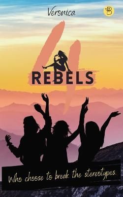 4 Rebels By Veronica 9789393635723 (Paperback)
